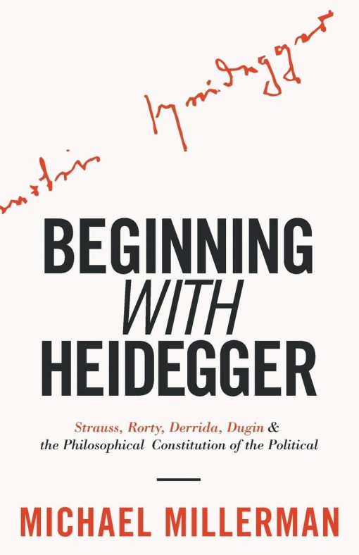 Beginning with Heidegger