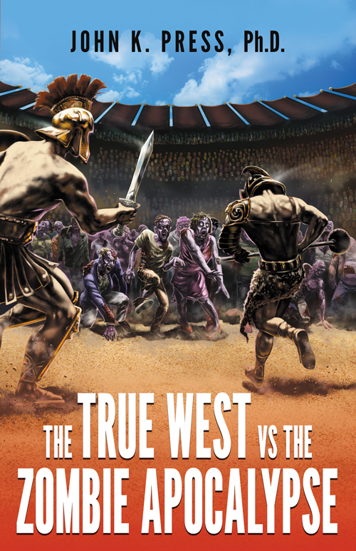 The True West vs the Zombie Apocalypse