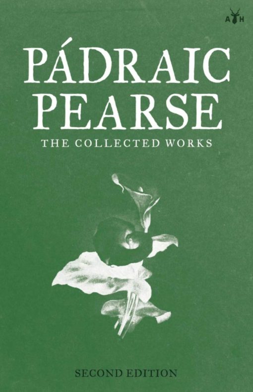 the Collected Works by Pádraic Pearse