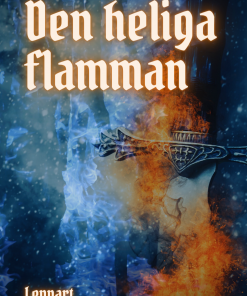 Den heliga flamman av Lennart Svensson