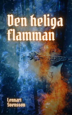 Den heliga flamman av Lennart Svensson